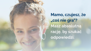 Mamo, czujesz, że „coś nie gra”? Masz absolutną rację, by szukać odpowiedzi – i właśnie po to tu jestem!